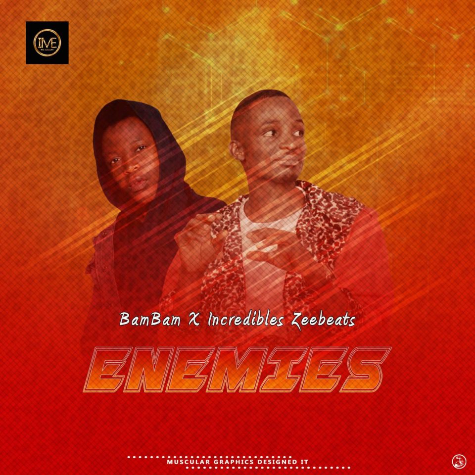 MUSIQ: BAM BAM & ZEEBEATS – ENEMIES