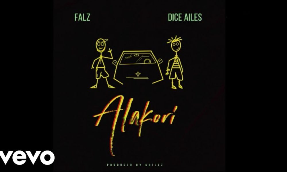 Falz & Dice Ailes have teamed up for “Alakori”