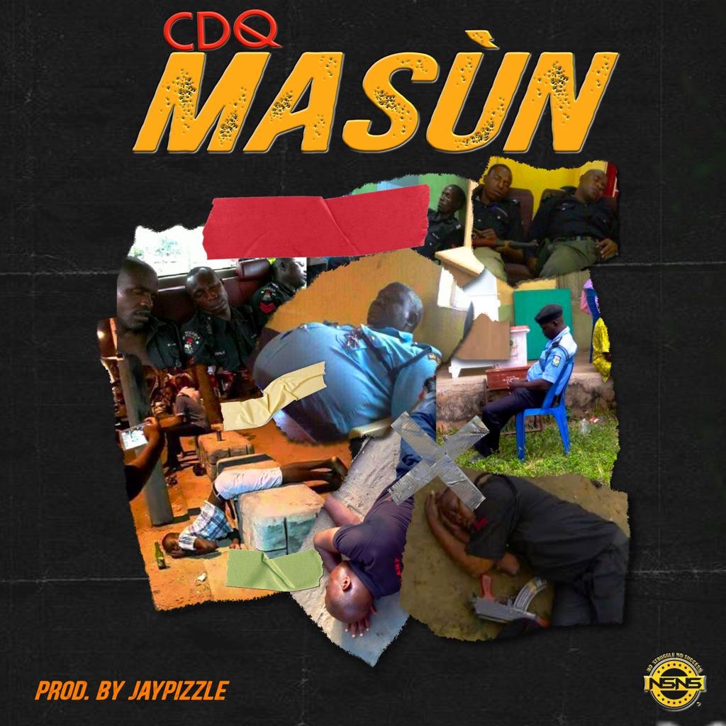 24Naija Music Alert: CDQ – Masun