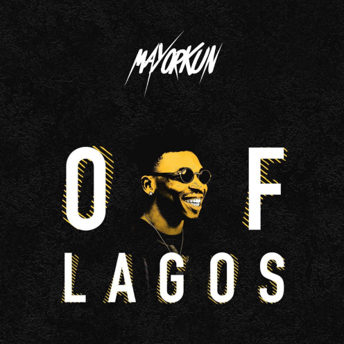 Music: Mayorkun – Of Lagos