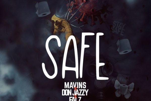 New Coronavirus Music From Don Jazzy & Falz “Safe"