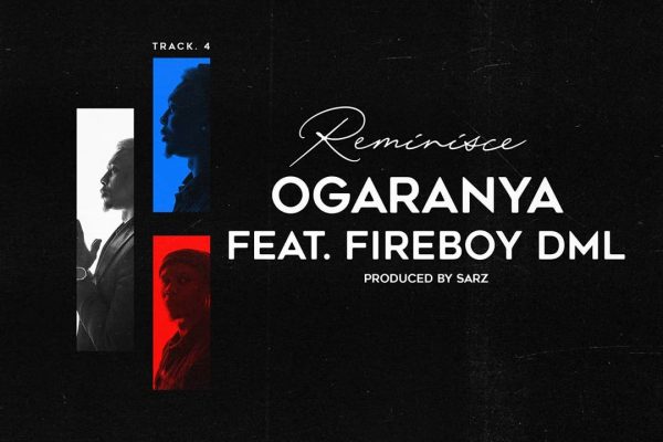 24Naija Music: Reminisce feat. Fireboy – Ogaranya
