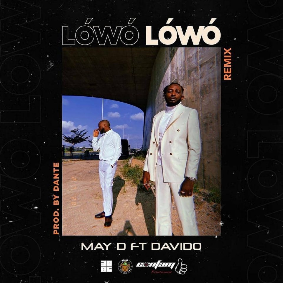 24Naija Music: May D feat. Davido – Lowo Lowo (Remix)