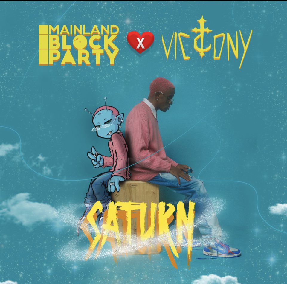 Victony & MainlandBlockParty – Saturn