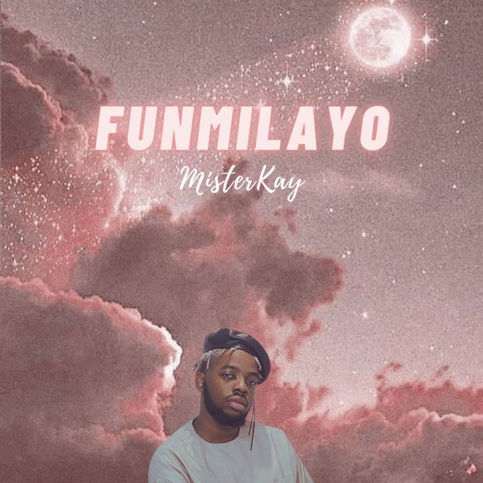 24Naija Music: Misterkay – Funmilayo