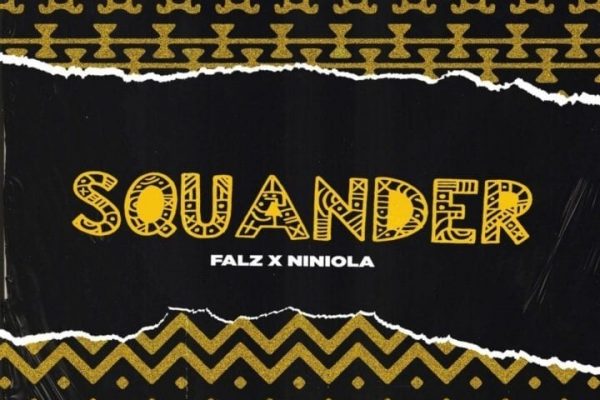 24Naija Music: Falz feat. Niniola – Squander