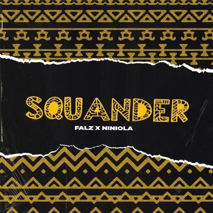 24Naija Music: Falz feat. Niniola – Squander