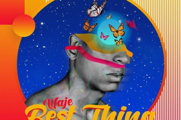 24Naija Music: Waje feat. Cracker Mallo – Best Thing