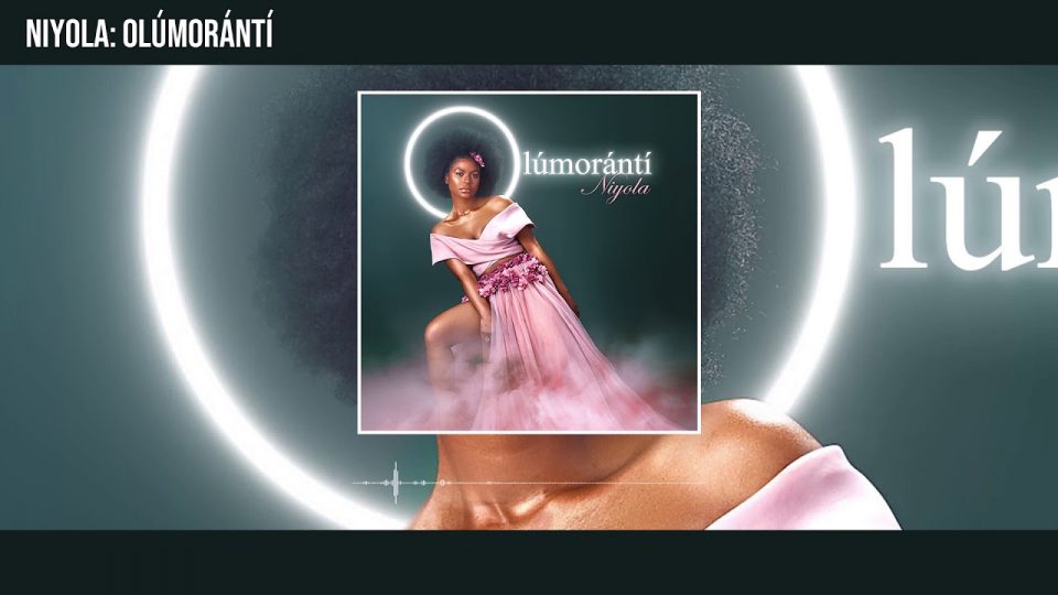 24Naija Music: Niyola – Olúmorántí