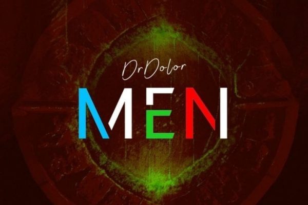 24Naija Music: Dr Dolor – Men