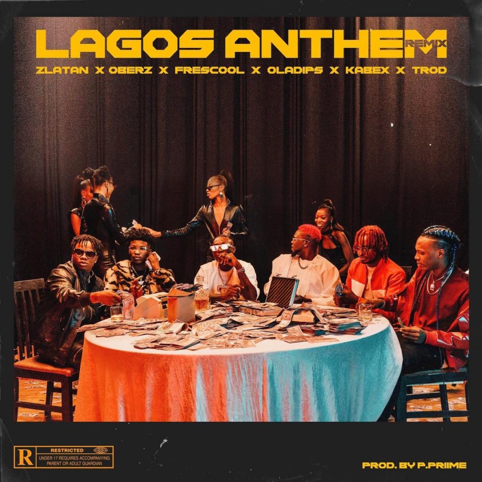 Music: Zlatan feat. Oberz, Frescool, Oladips, Kabex & TROD – Lagos Anthem (Remix)