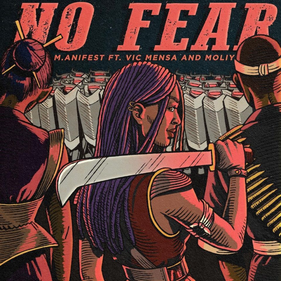 Music: M.anifest feat. Mensa & Moliy – No Fear