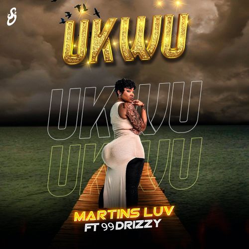 Music: Martins Luv feat. 99Drizzy – Ukwu