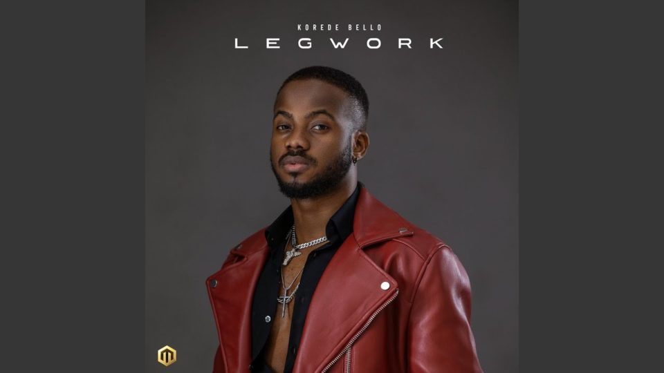 Music: Korede Bello – Leg Work