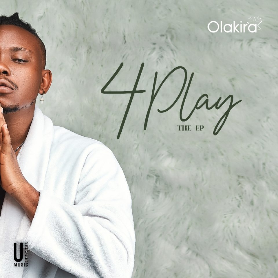 Olakira Releases New EP “4 Play”