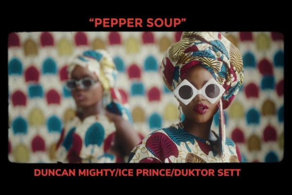 : Basketmouth feat. Duncan Mighty & Ice Prince – Pepper Soup
