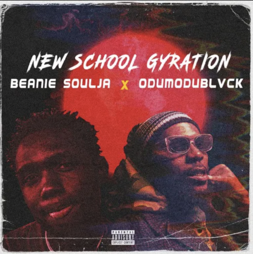 New School Gyration Beanie Soulja, Odumodublvck