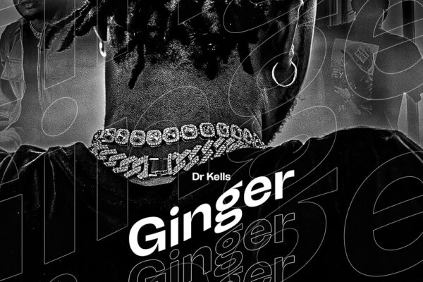 24Naija Music: Dr Kells -Ginger