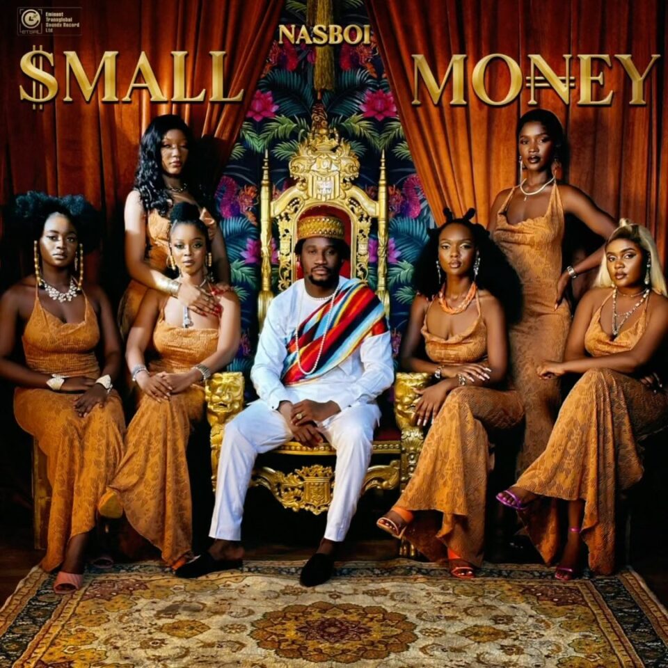 24Naija Music: Nasboi’s New Single “Small Money”